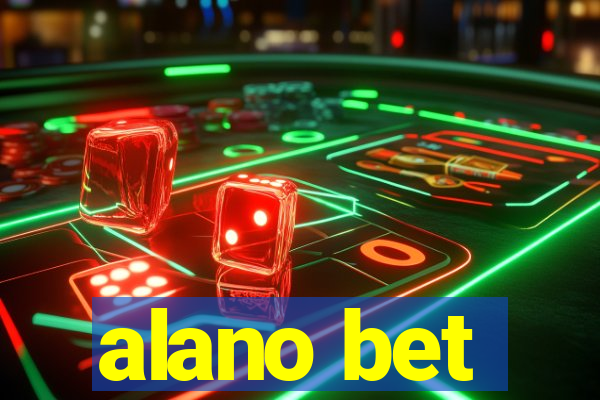alano bet